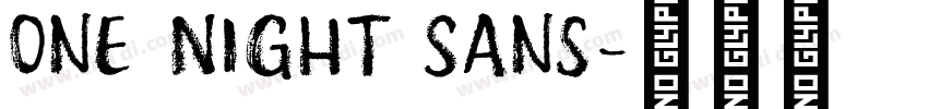 One Night Sans字体转换